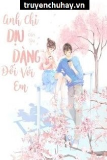 Anh Chỉ Dịu Dàng Đối Với Em