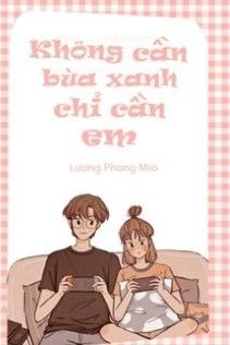 Anh Không Cần Bùa Xanh, Anh Chỉ Cần Em