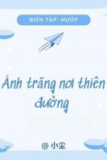 Ánh Trăng Nơi Thiên Đường