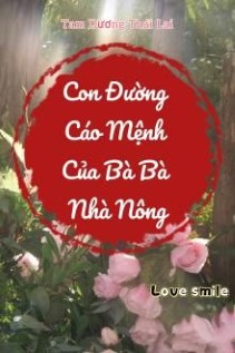 Con Đường Cáo Mệnh Của Bà Bà Nhà Nông