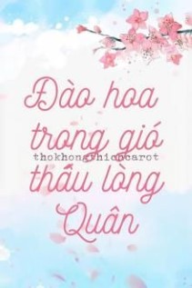 Đào Hoa Trong Gió Thấu Lòng Quân