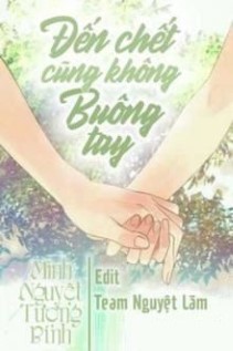 Đến Chết Cũng Không Buông Tay