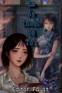 Em Ấy Thuộc Về Tôi