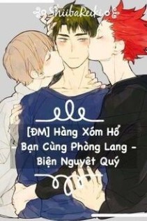 Hàng Xóm Hổ Bạn Cùng Phòng Lang