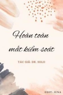 Hoàn Toàn Mất Kiểm Soát