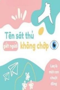 Làm Thế Nào Để Bắt Đầu Với "Tôi Là Một Tên Sát Thủ Giết Người Không Chớp Mắt"?