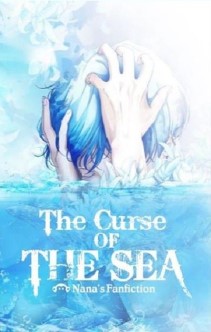 [Levi X Reader] The Curse Of The Sea - Lời Nguyền Của Biển Cả