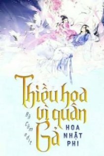 [Phần 1] Tỏa Sáng Cho Chàng