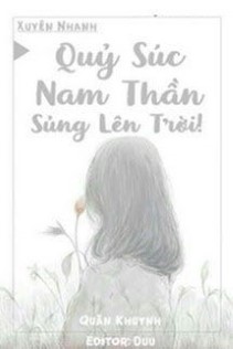 Quỷ Súc Nam Thần, Sủng Lên Trời!