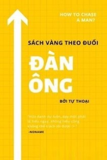 Sách Vàng Theo Đuổi Đàn Ông