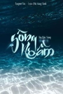 Sông Ngầm - Tây Bắc Vọng