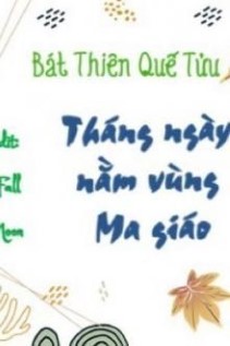 Tháng Ngày Nằm Vùng Ma Giáo