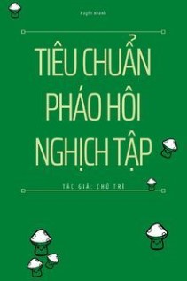 Tiêu Chuẩn Pháo Hôi Nghịch Tập