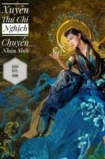 Xuyên Thư Chi Nghịch Chuyển Nhân Sinh