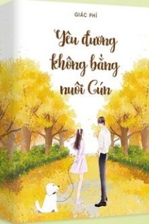 Yêu Đương Không Bằng Nuôi Cún